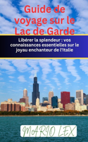 Guide de voyage sur le Lac de Garde