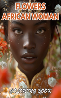 Flowers African Woman Coloring Book