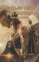 Mensajes desde las Alturas 5
