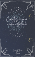 Cuentos en una noche estrellada.