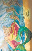 Every Ocean: Legends of the Mermaid