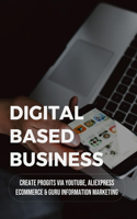 Digital Based Business