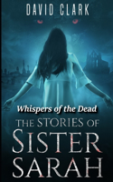 Whispers of the Dead
