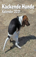 Kackende Hunde Kalender 2021