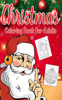 Christmas Coloring Book for Adults: 50 Beautiful Pages to Color with Santa Claus, Reindeer, Snowmen & More! - Perfect Christmas Coloring Book for Teens, Adults & Seniors