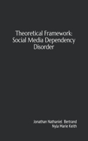 Theoretical Framework