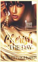 Cherish The Day