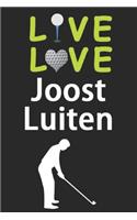 Live Love Joost Luiten Journal