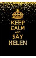 HELEN Golden Keep Calm Notebook Journal Personal Diary Personalized Name 120 pages Lined (6x9 inches) (15x23 cm)