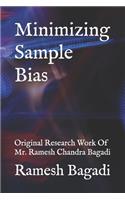 Minimizing Sample Bias