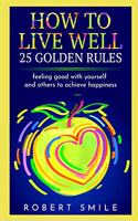 How to Live Well