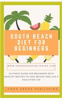 South Beach Diet for Beginners