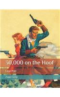 30,000 on the Hoof: Large Print