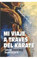 Mi Viaje a Través del Karate