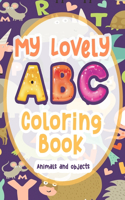 My Lovely ABC Coloring Book Animals And Objects