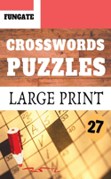 Crosswords Puzzles: Fungate Crosswords Easy large print crossword puzzle books for seniors Classic Vol.27