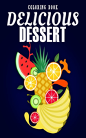 Delicious Desserts Coloring Book