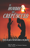 El hombre del crepúsculo