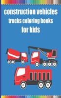 Construction vehicles trucks coloring books for kids