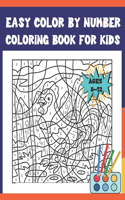 Easy Color By Number Coloring Book For Kids Ages 8-12: 50 Unique Color By Number Design for drawing and coloring Stress Relieving Designs for Adults Relaxation Creative haven color by number Books