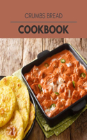 Crumbs Bread Cookbook