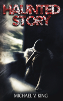 Haunted Story