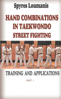 Hand Combinations in Taekwondo Street Fighting