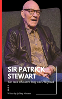 Sir Patrick Stewart: The man who lived long and Prospered