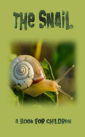 Snail - a book for children