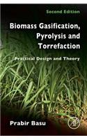 Biomass Gasification, Pyrolysis and Torrefaction