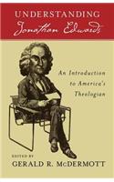 Understanding Jonathan Edwards