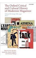 The Oxford Critical and Cultural History of Modernist Magazines