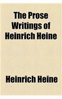 The Prose Writings of Heinrich Heine