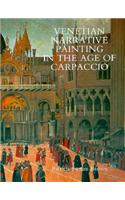 Venetian Narrative Painting in the Age of Carpaccio