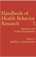 Handbook of Health Behavior Research I