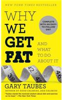Why We Get Fat
