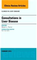 Consultations in Liver Disease, an Issue of Clinics in Liver Disease