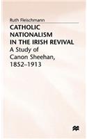 Catholic Nationalism in the Irish Revival