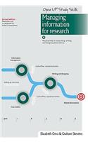 Managing Information for Research: Practical Help in Researching, Writing and Designing Dissertations