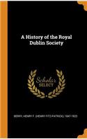 A History of the Royal Dublin Society