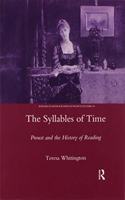 Syllables of Time: Proust and the History of Reading