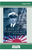 A Man of Intelligence