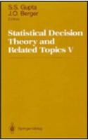 Statistical Decision Theory and Related Topics V