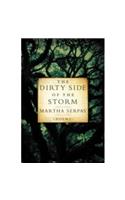The Dirty Side of the Storm