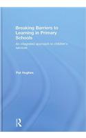 Breaking Barriers to Learning in Primary Schools