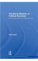 Moral Rhetoric of Political Economy