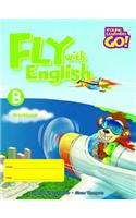 Young Learners Go - Fly With English B Workbook