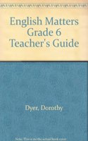 English Matters Grade 6 Teacher's Guide
