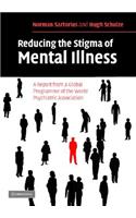 Reducing the Stigma of Mental Illness