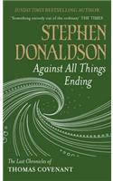 Against All Things Ending: The Last Chronicles of Thomas Covenant(English)